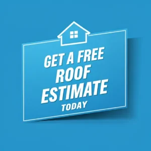 A vibrant and colorful banner featuring the bold text "Get a Free Roof Estimate Today" in crisp white font, set against a striking blue background with a clean white border, urging viewers to get a free roof estimate.